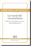 La moral del nacionalismo. 9788497843805