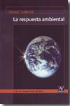 La respuesta ambiental. 9788493692049