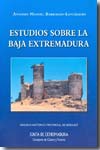 Estudios sobre la Baja Extremadura