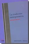 La tradición interpretativa. 9789872189754