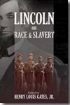 Lincoln on race and slavery