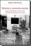 Historia y memoria escolar. 9788437074061