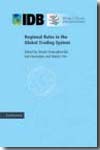 Regional rules in the global trading system