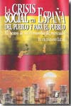 La crisis social en España, del pueblo y para el pueblo