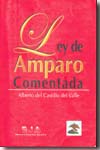 Ley de amparo comentada. 9789709279733
