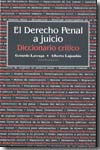 El Derecho penal a juicio. 9789707680944