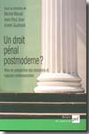 Un droit pénal postmoderne?. 9782130575375