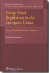Hedge fund regulation in the European Union