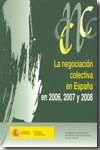 La negociación colectiva en España en 2006, 2007 y 2008
