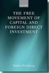The free movement of capital and foreign direct investment. 9780199572656