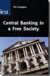 Central banking in a free society. 9780255366236