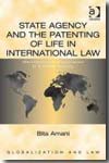 State agency and the patenting of life in international Law