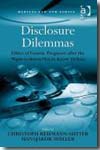 Disclosure dilemmas. 9780754674511