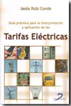 Guía práctica para la interpretación y aplicación de las tarifas eléctricas