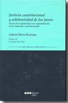 Justicia constitucional y arbitrariedad de los jueces. 9789872494100