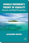 Ronald Dworkin's theory of equality