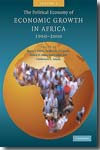 The political economy of economic growth in Africa 1960-2000. Volume I