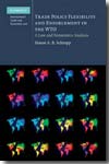 Trade policy flexibility and enforcement in the WTO. 9780521761208