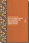 Los traductores de España en Marruecos (1859-1939). 9788472904569