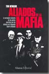 Los aliados de la mafia. 9788420668598