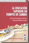 La educación superior en tiempos de cambio. 9788484763789