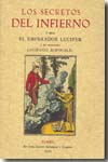 Los secretos del infierno o sea El emperador Lucifer y su ministro Lucífugo Rofocale