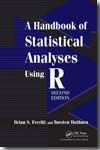 A handbook of statistical analyses using R