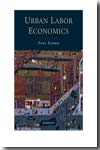Urban labor economics. 9780521698221