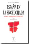 España en la encrucijada. 9788496198272