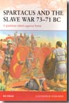 Spartacus and the slave war 73-71 BC. 9781846033537