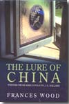 The Lure of China. 9780300154368