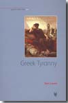 Greek tyranny. 9781904675273