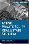 Active private equity real estate strategy