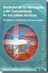 Sociedad de la información y del conocimiento en los Países Nórdicos. 9788497843584