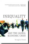 Inequality and the global economic crisis. 9780745329437