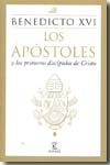Los apóstoles y los primeros discípulos de Cristo