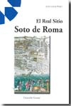 El Real Sitio Soto de Roma