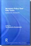 Monetary policy over fifty years