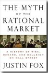 The myth of the rational market. 9780060598990