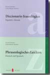 Diccionario fraseológico = Phraseologisches lexikon. 9788476285565