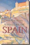 A history of Spain. 9780230200128
