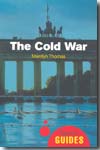 The cold war. 9781851686803