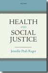 Health and social justice. 9780199559978