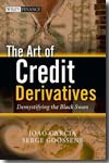 The art of credit derivatives. 9780470747353