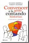 Convencer a la gente contando historias. 9788408089414