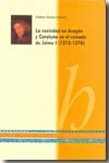 La sociedad de Aragón y Cataluña en el reinado de Jaime I (1213-1276). 9788499110271