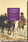 La derrota de Napoleón en Rusia. 9788492723287