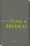 Viaje a México. 9789707141483