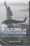 The policing of terrorism. 9780415875400