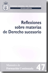 Reflexiones sobre materias de Derecho sucesorio. 9788492596263